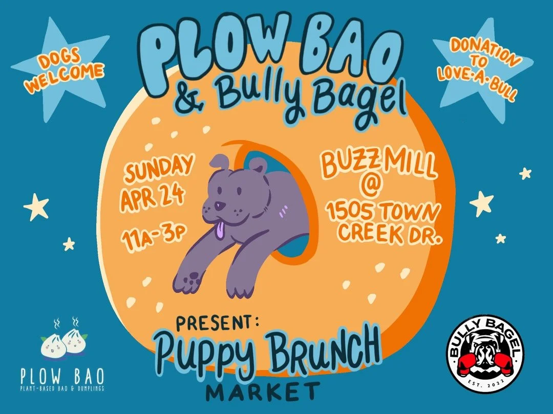 Plow Bao &amp; Bully Bagel Puppy Brunch Market