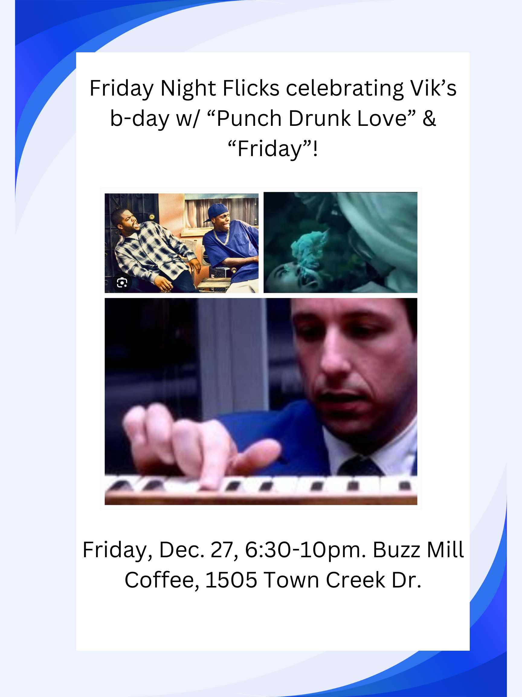 Friday Night Flicks for Vik's B-day