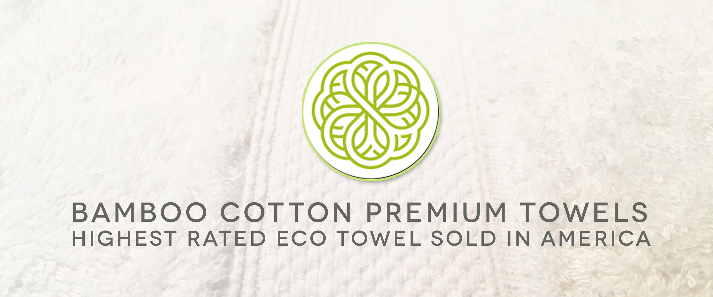 Bamboo Cotton Towels.jpg