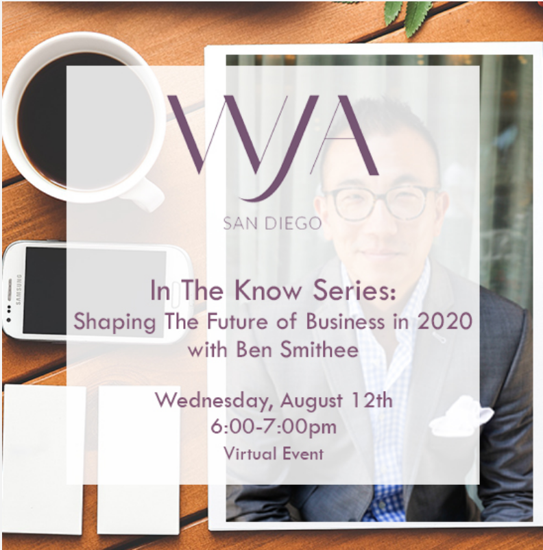 WJA San Diego | In The Know: Shaping The Future of Business in 2020 with Ben Smithee