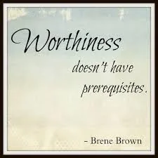 Worthiness Brene Brown.jpg
