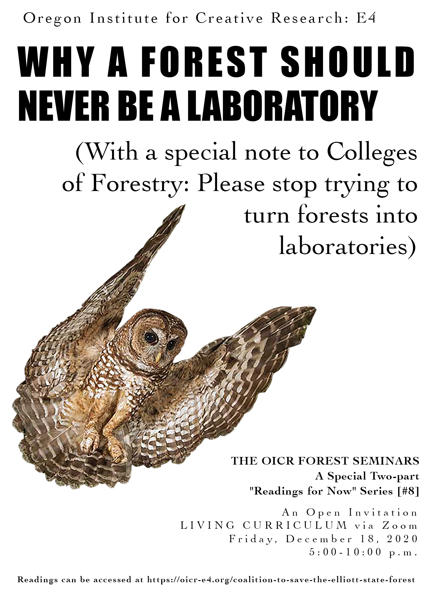 #8: Why a Forest Should Never Be a Laboratory (With a special note to Colleges of Forestry: Please stop trying to turn forests into laboratories)