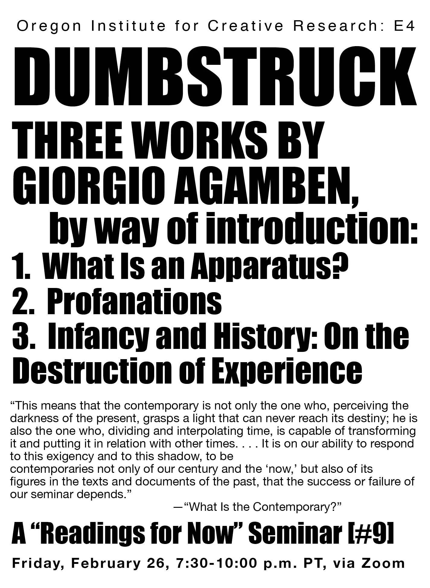 “Readings for Now” Seminar #9: DUMBSTRUCK (Three Works by Giorgio Agamben)