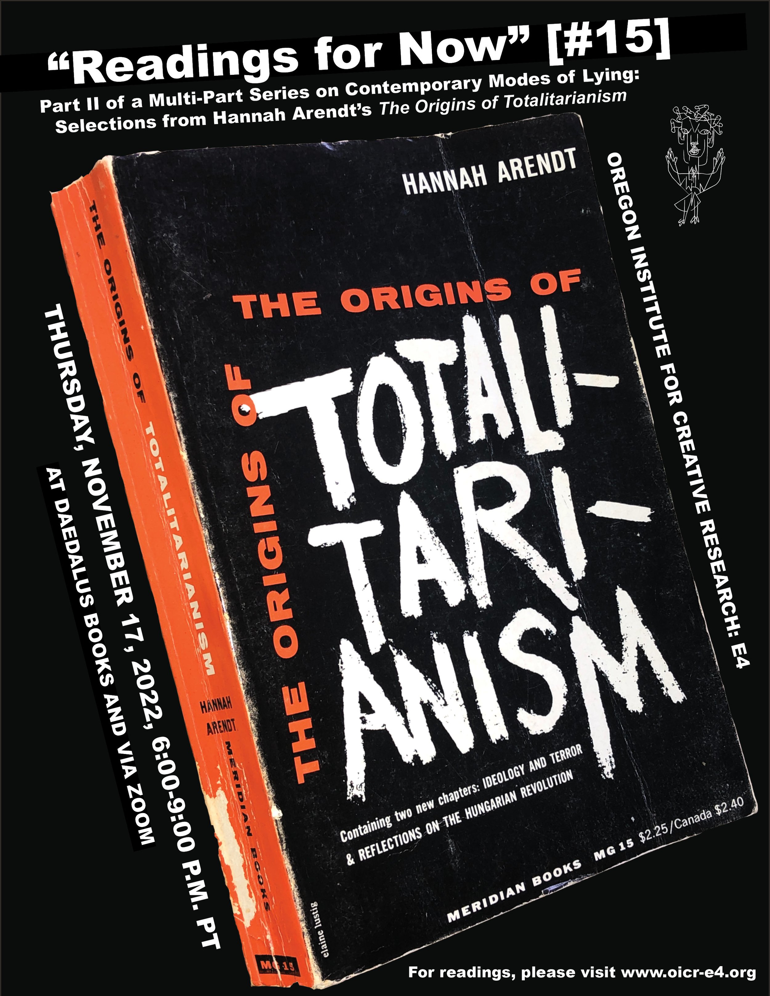 #15: Selections from Hannah Arendt's "The Origins of Totalitarianism" (Part II of a Multi-Part Series on Contemporary Modes of Lying)