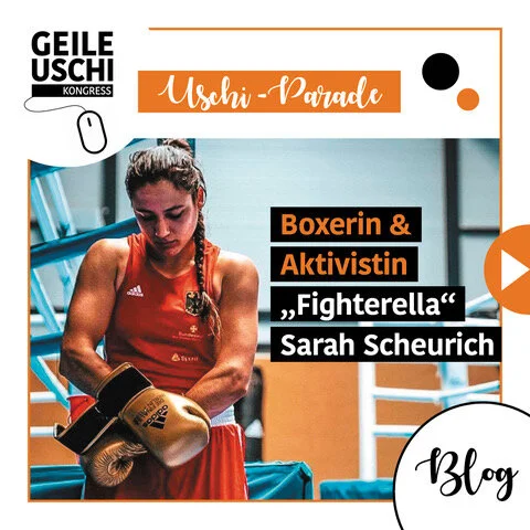 Boxerin und Aktivistin: "Fighterella" Sarah Scheurich 