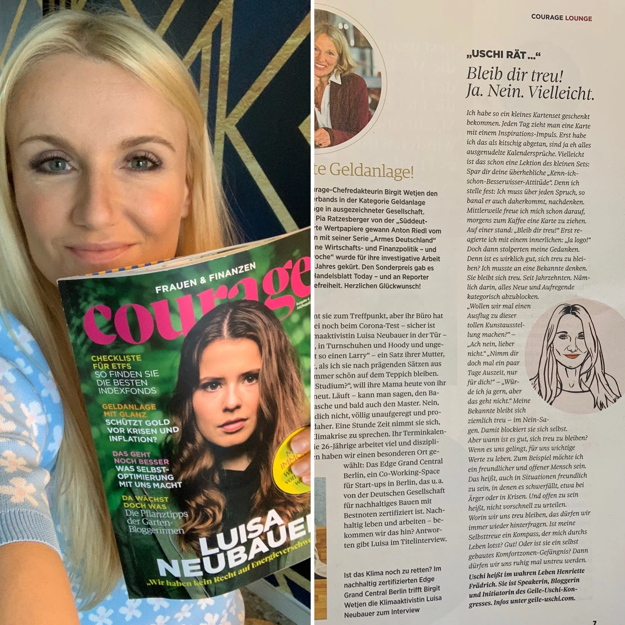 Uschi-Kolumne N°6 im COURAGE-Magazin: Bleib dir treu! Ja. Nein. Vielleicht. 