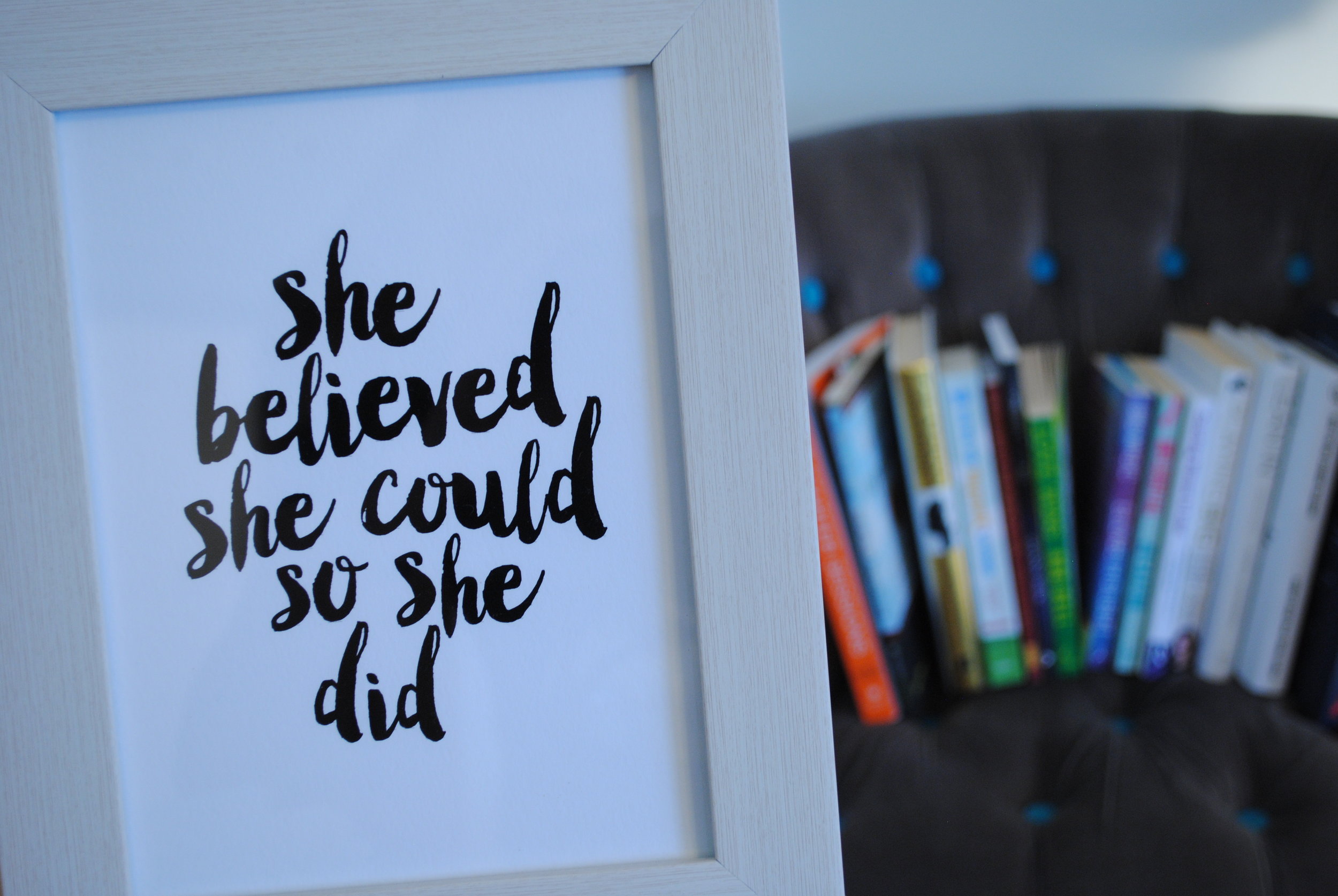 She Believed She Could So She Did 