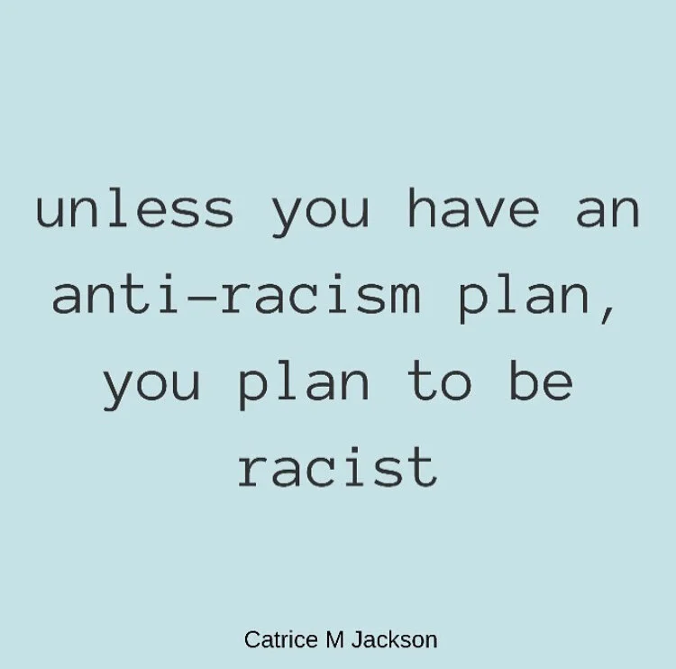 Do You Have an Anti-Racism Plan? 