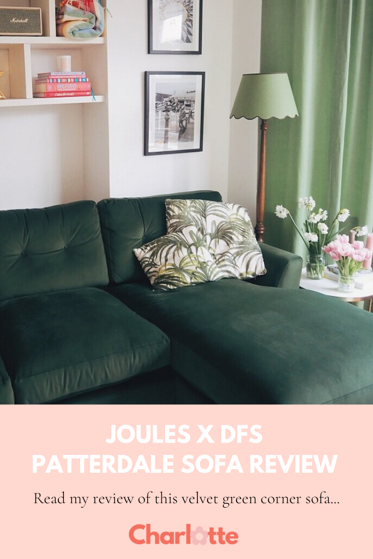 DFS x Joules: Green Velvet Patterdale Corner Sofa Review — Charlotte Jacklin