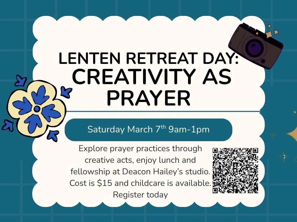 Lenten Retreat: Creativity as Prayer