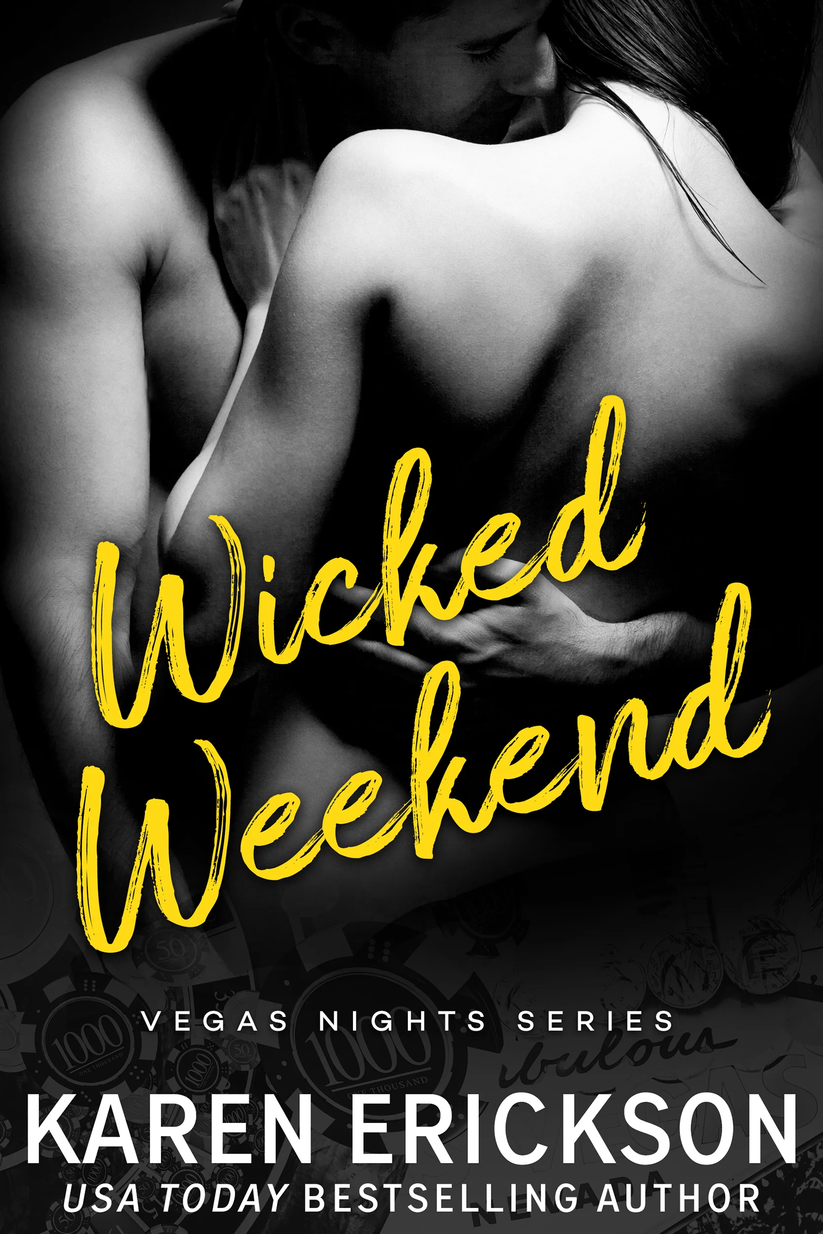 Vegas Nights 0.5 Wicked Weekend Karen Erickson.jpg