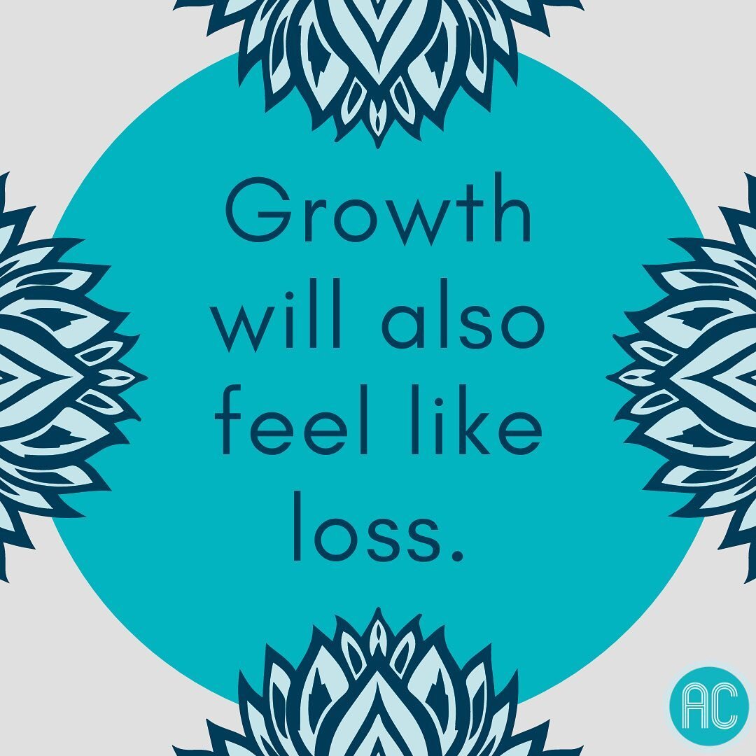 Happy #MentalHealthMonday! This week, on the topic of personal growth&hellip;.Growth will also feel like loss. While growth is often so glamorized, it's important to acknowledge that it hurts, it can feel lonely, and it can mean letting go of many pe