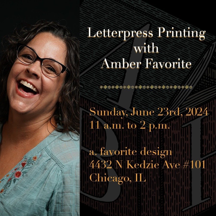Get a sneak peak at some of our Summer plans, starting with Letterpress Printing with Amber Favorite. Taking place on June 23 at a. favorite design in Albany Park, this workshop will go over the basics of letterpress printing; all tools will be provi