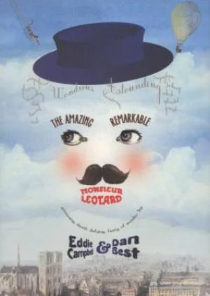 The Amazing Remarkable Monsieur Leotard