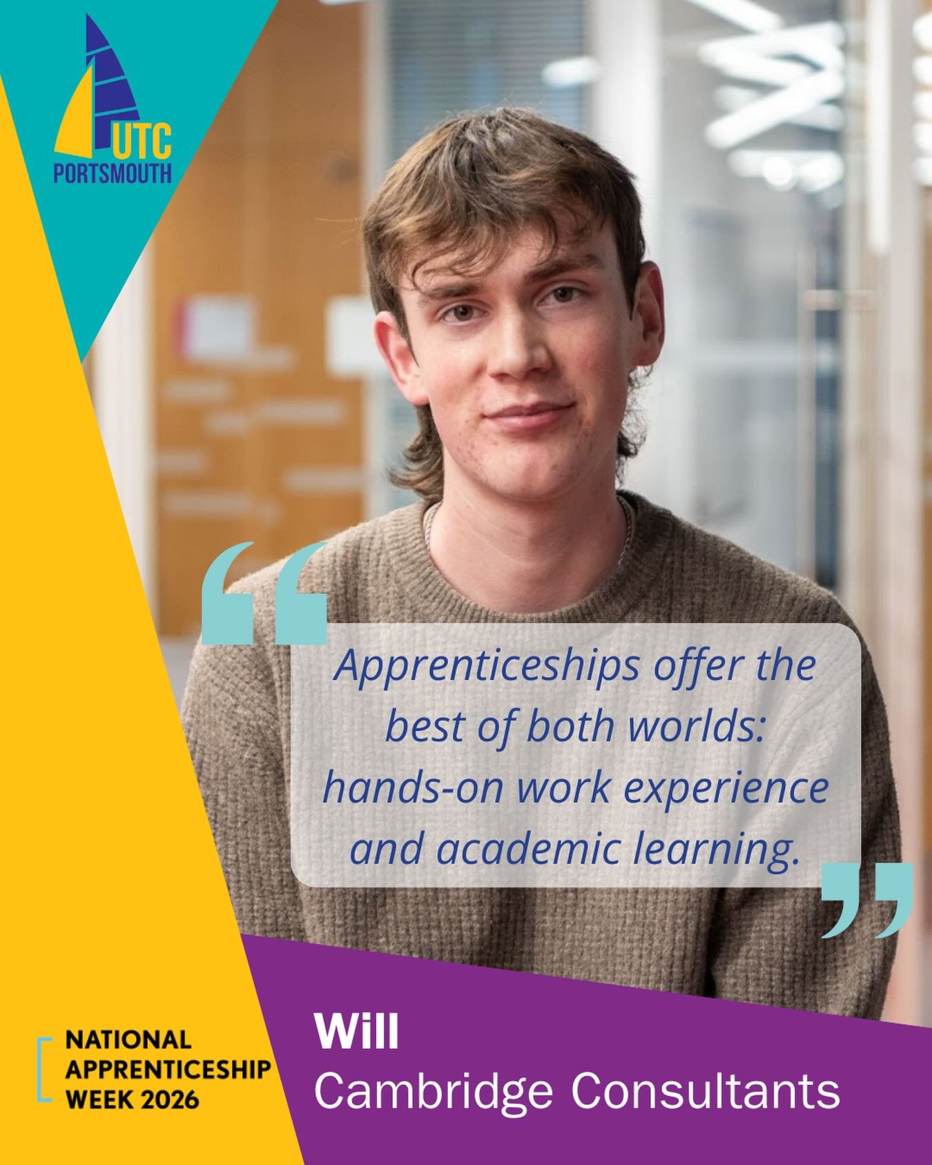 Apprenticeships provide students with the ability to study whilst gaining valuable work experience.

Will is a former UTC Portsmouth student who chose an apprenticeship to build a career in technology, whilst studying for a degree. The employer-led p