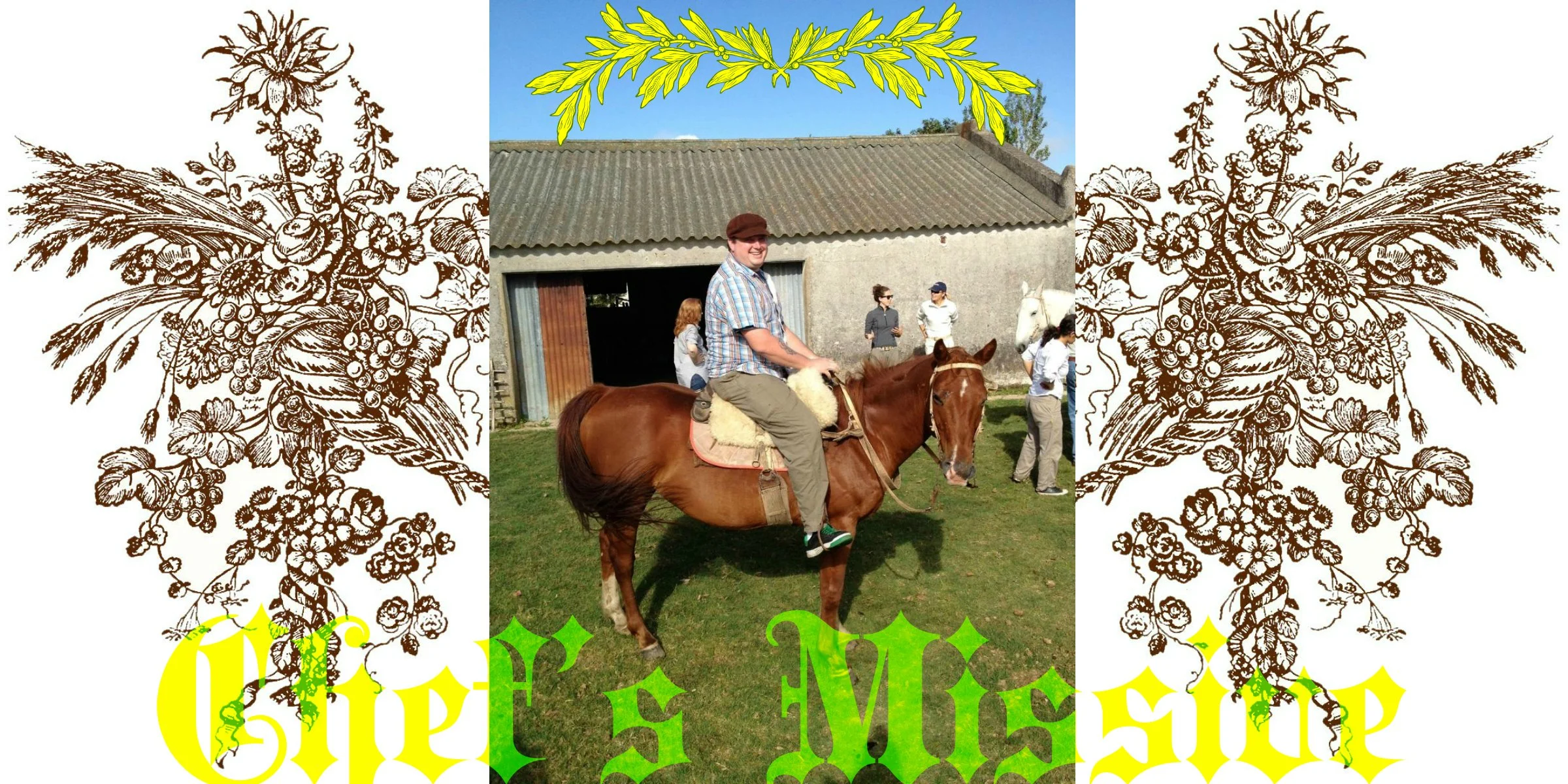 Chef’s Missive collage featuring a person riding a brown horse, framed by vintage botanical illustrations and bright green Gothic lettering.