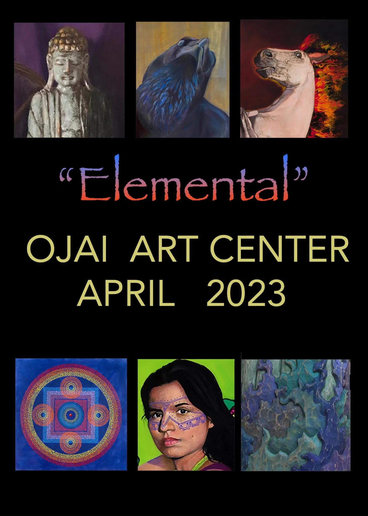 Elemental - The Interpretation of 4 Classical Elements by 6 Ojai Artists
