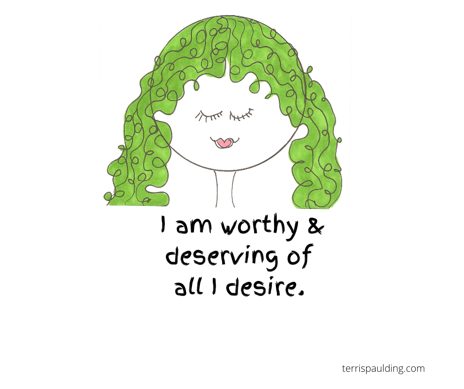 I am worthy & deserving of all I desire. ♥ (3).png