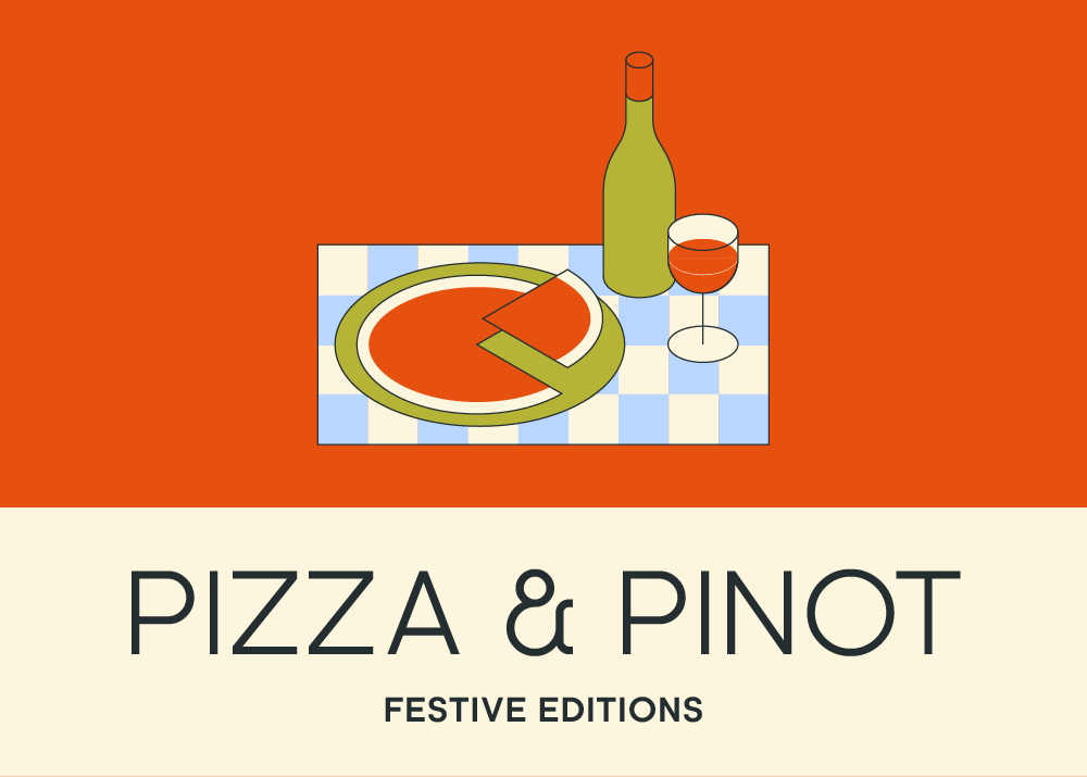 Pizza &amp; Pinot - Festive Editions