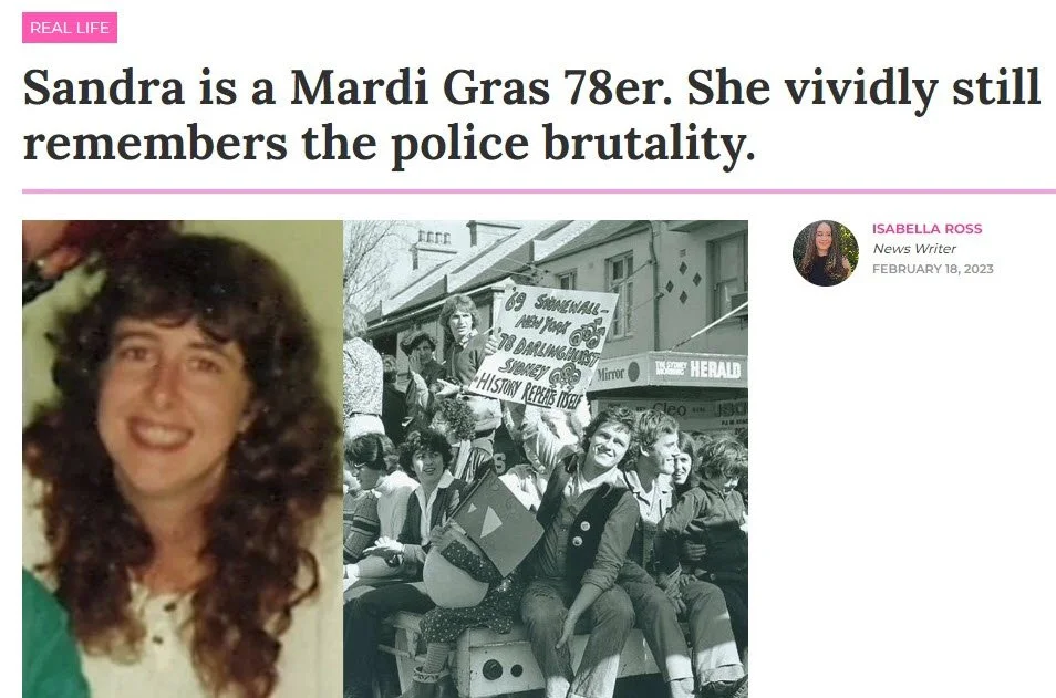 Mamamia: Sandra is a Mardi Gras 78er. She vividly still remembers the police brutality.