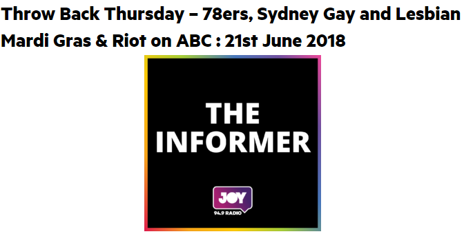 JOY 94.9: Throw Back Thursday – 78ers, Sydney Gay and Lesbian Mardi Gras &amp; Riot on ABC