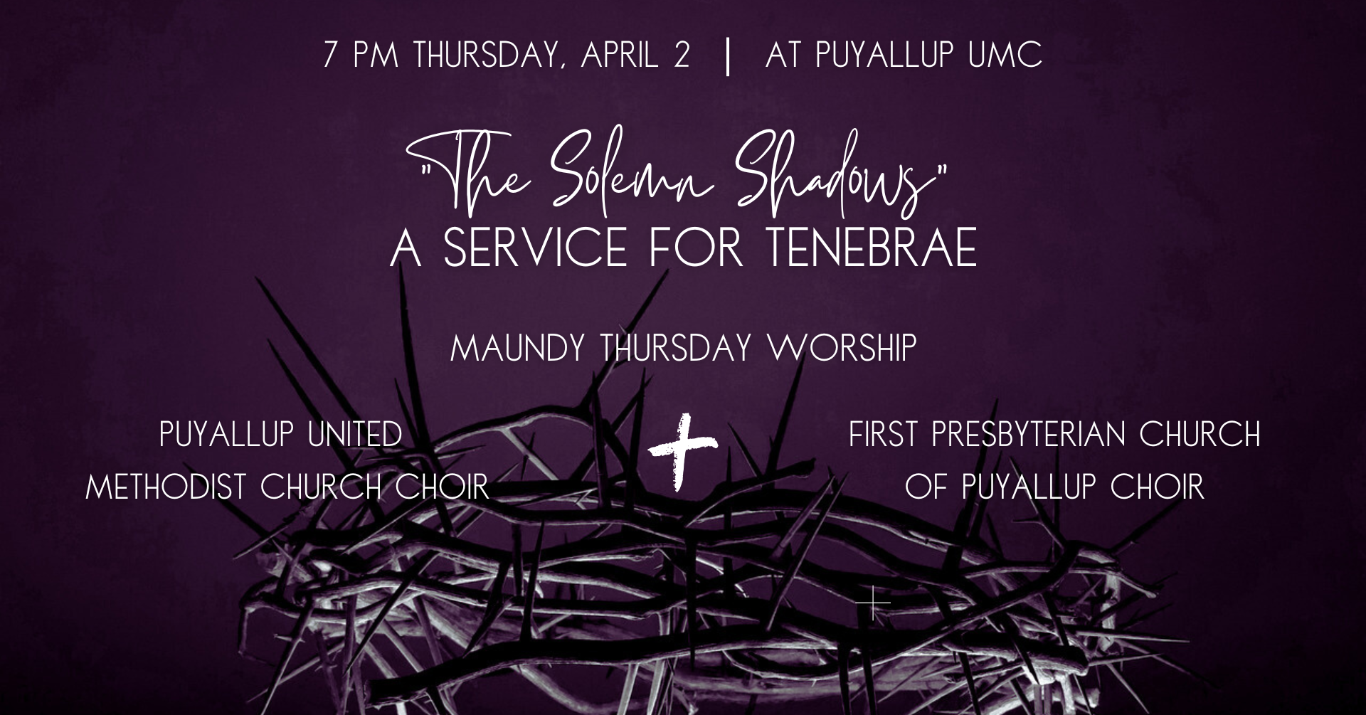 April 2, 2026 • Maundy Thursday Tenebrae Service • The Solemn Shadows ...