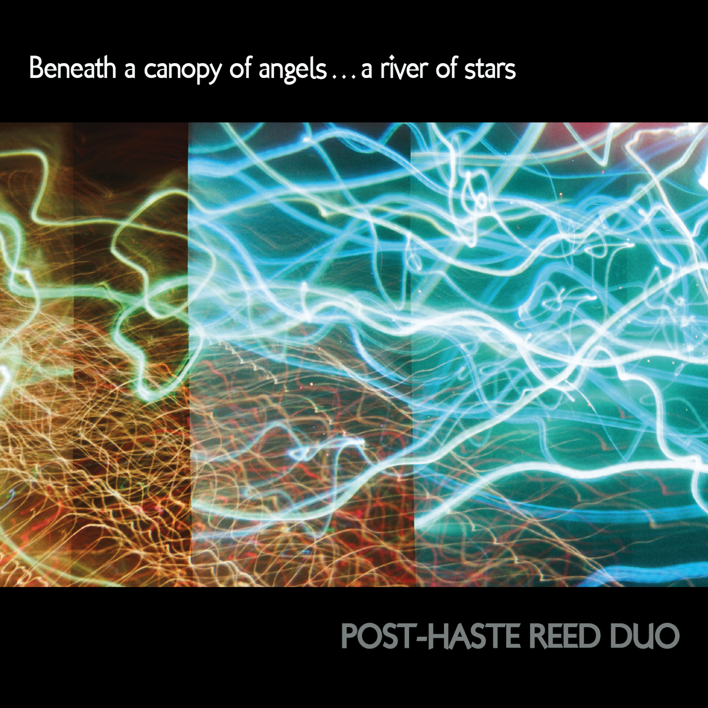 Beneath a canopy of angels...a river of stars by Post-Haste Reed Duo