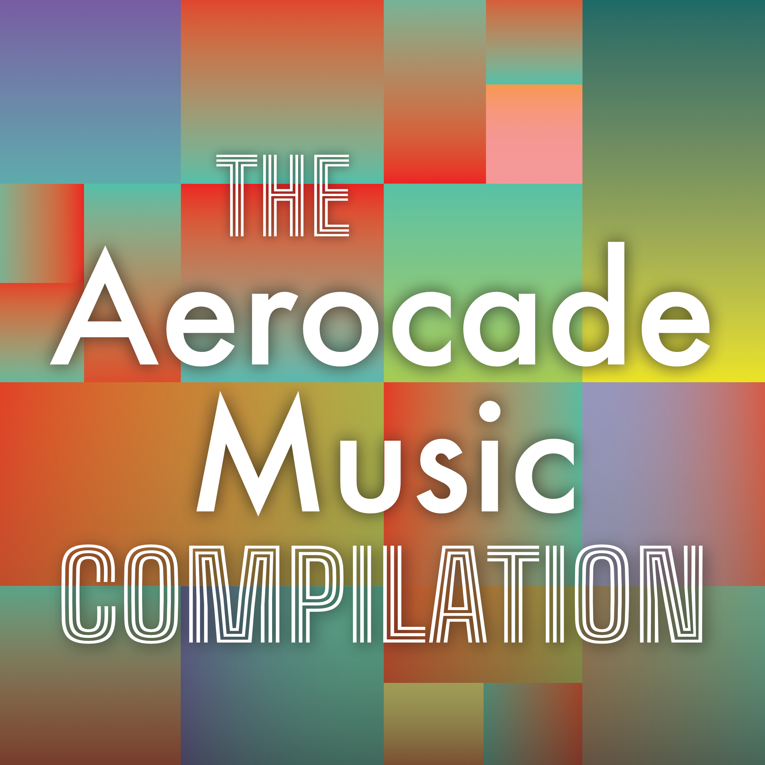 The Aerocade Music Compilation (Various Aerocade Artists)
