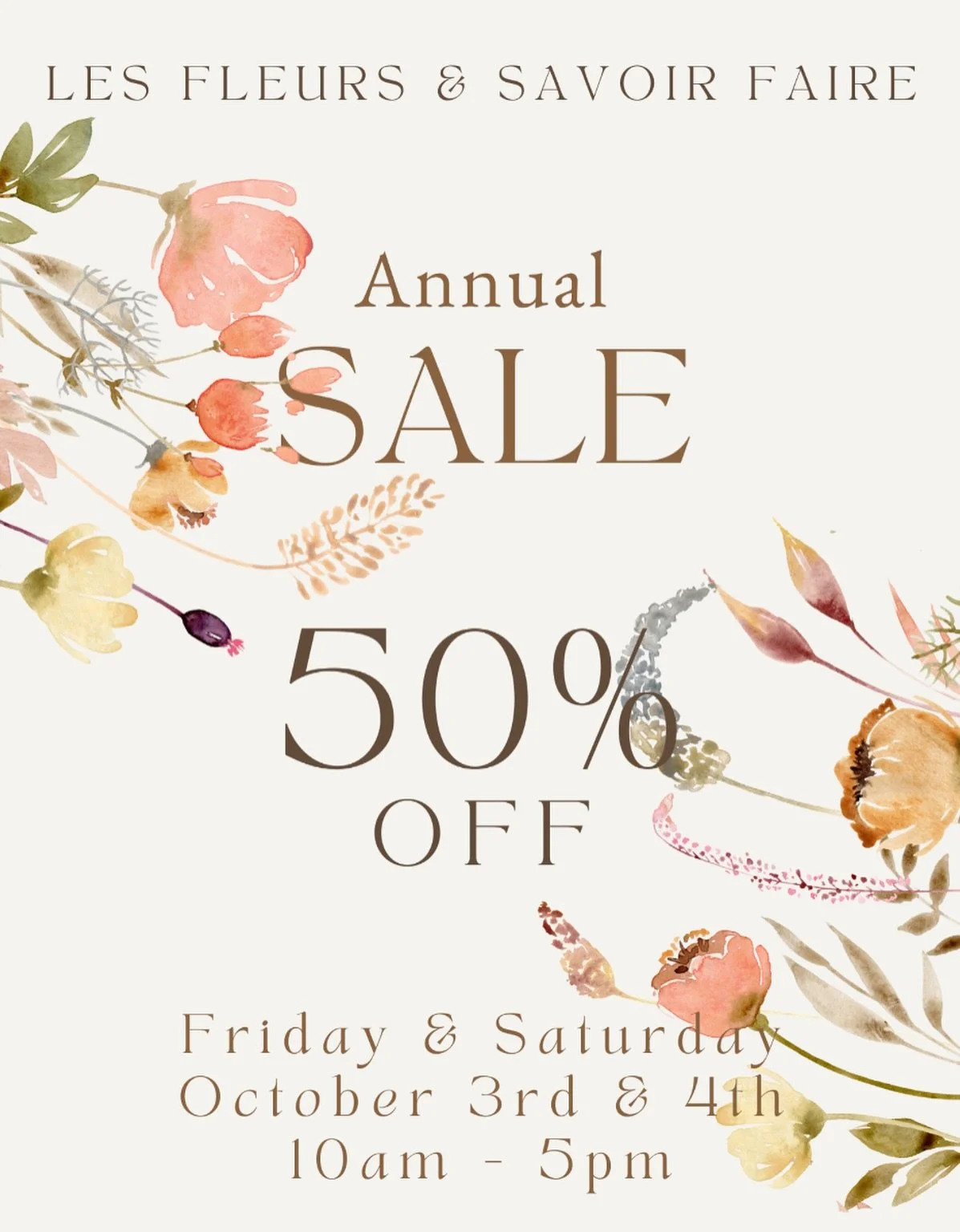 Mark your calendars!

Join us at @lesfleursandover &amp; @savoirfairehome for our Annual Sale 🍂on October 3rd and 4th 2025.

Enjoy 50% off select items (in-store only).