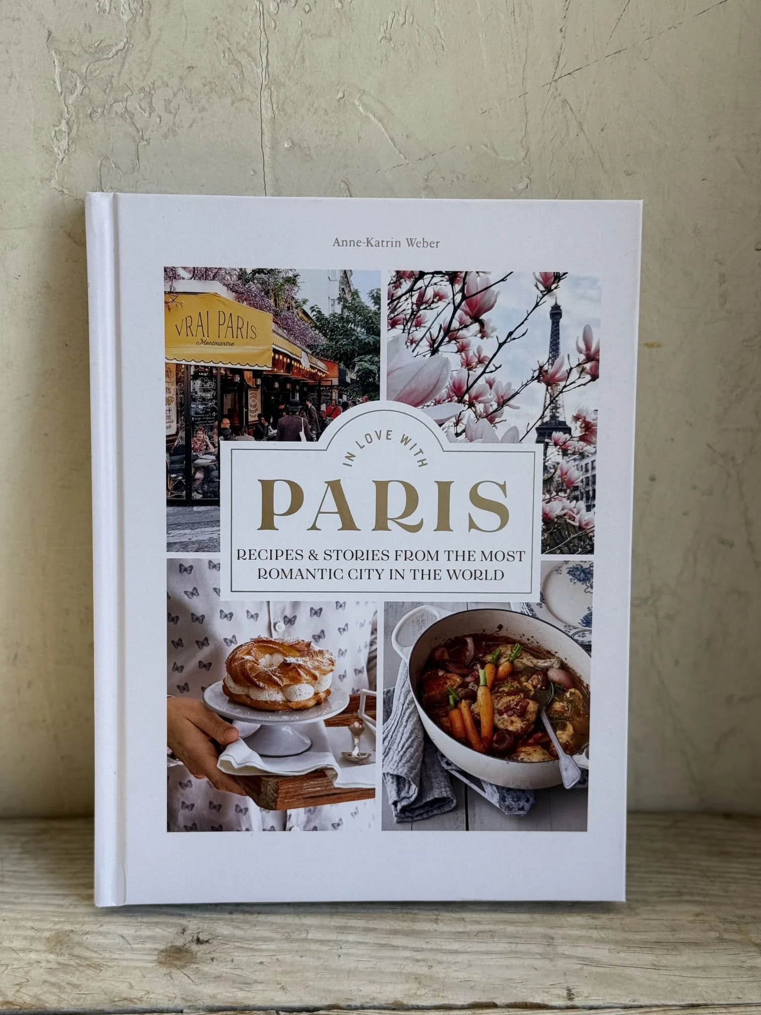 in-love-with-paris-recipes-stories-anne-katrin-weber (1).jpg