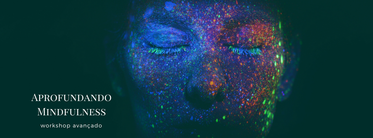 Exclusivo para quem já concluiu um curso fundamental de mindfulness.