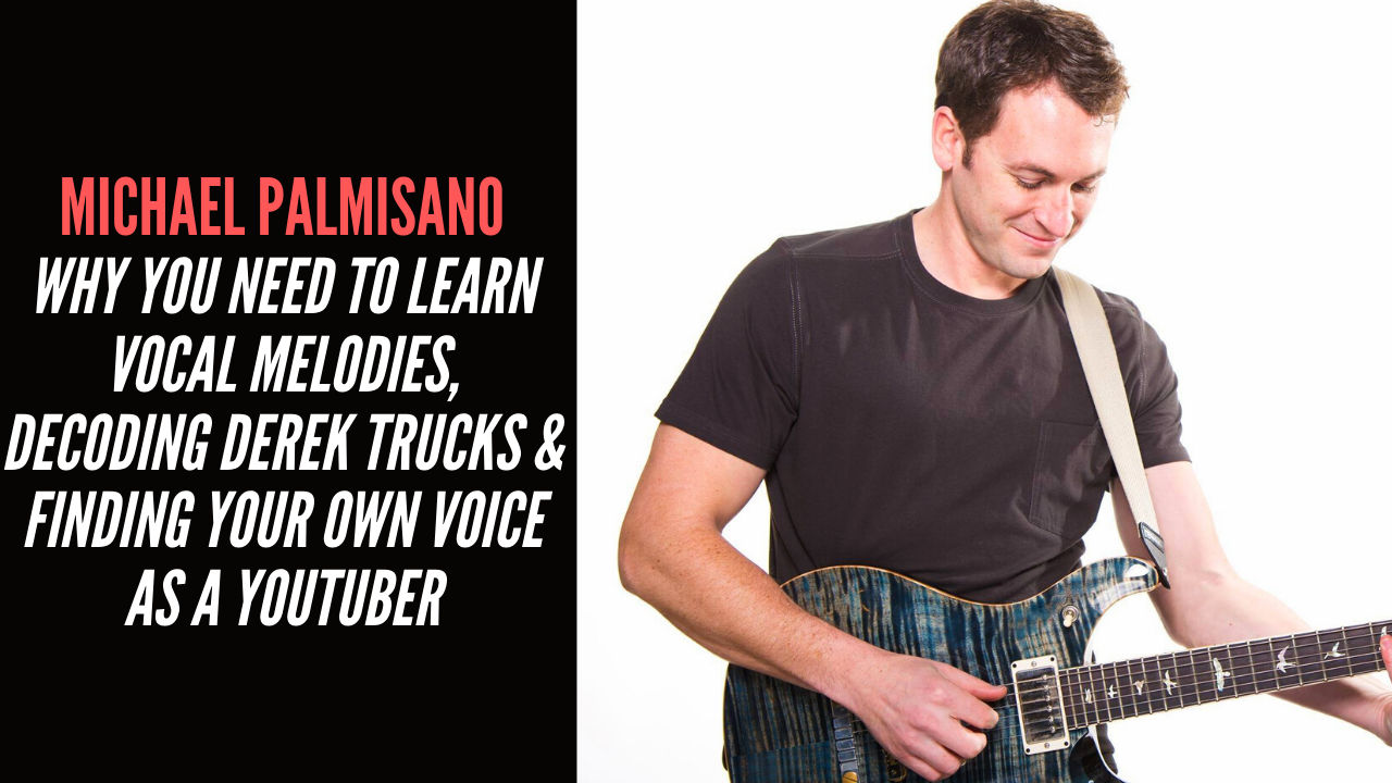 Michael Palmisano - Why You Need To Learn Vocal Melodies, Decoding