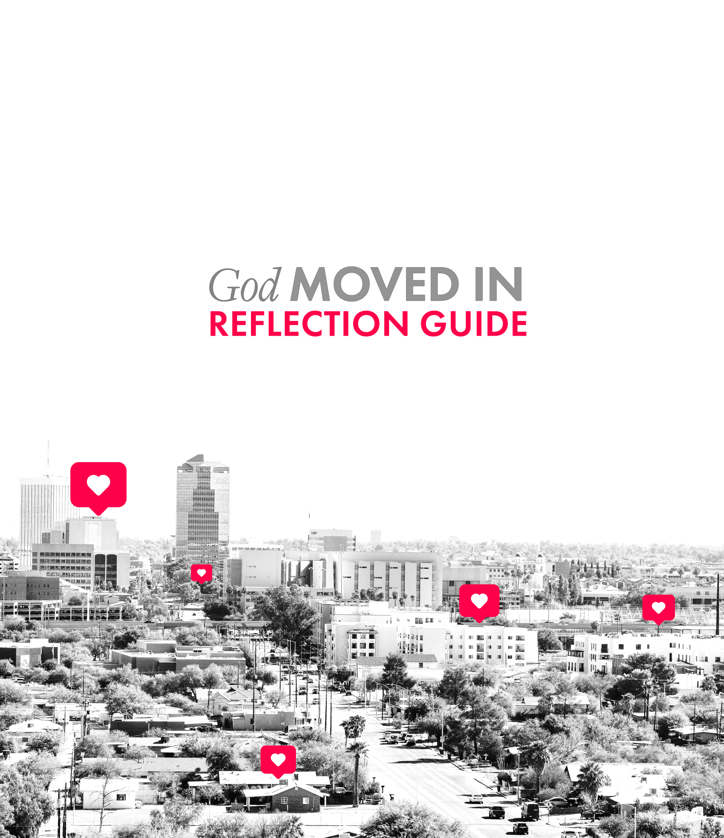 God Moved in Reflection Guide 