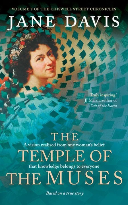 A Quiet Revolution in a City Reborn: Jane Davis on setting 'The Temple of the Muses' in Georgian London