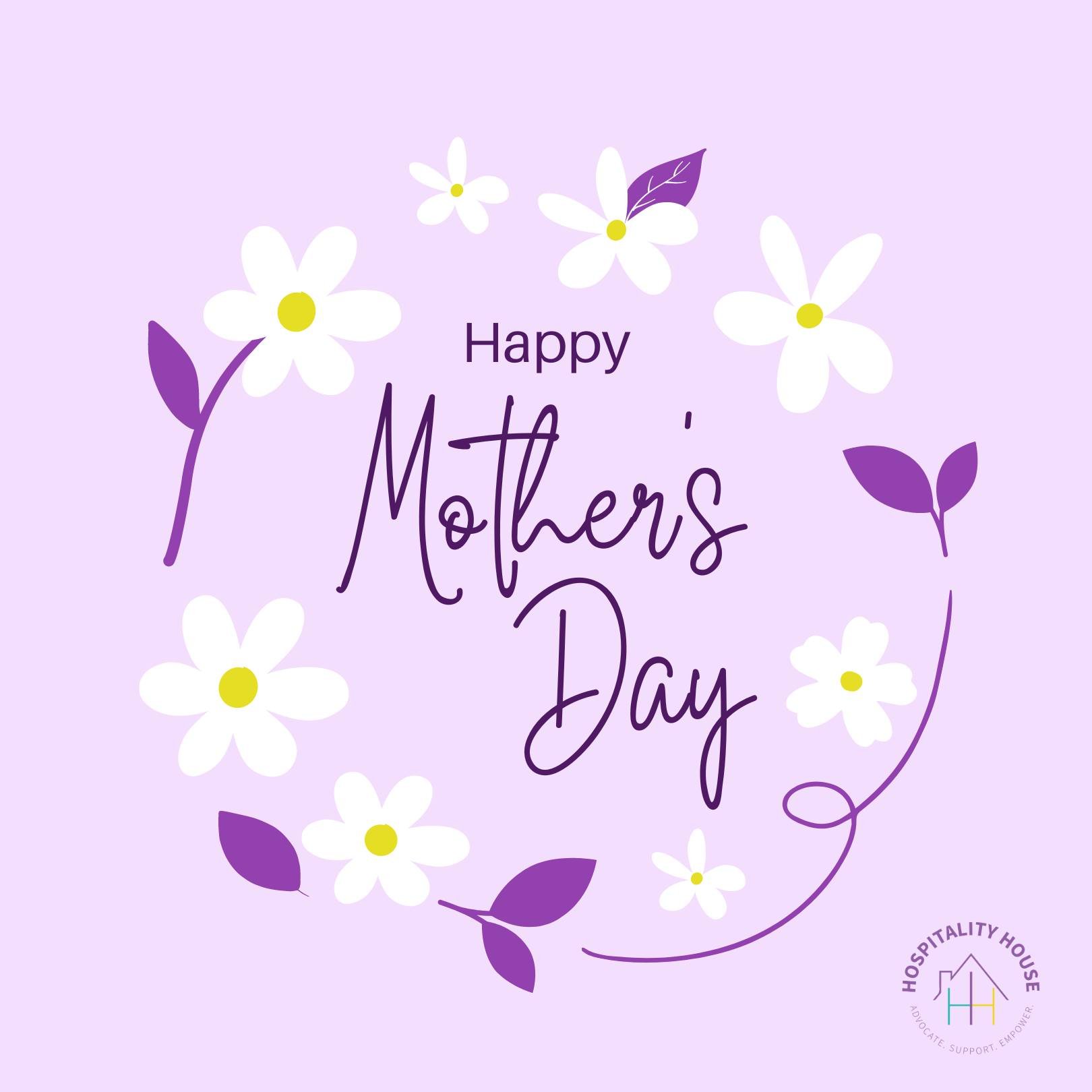 Happy Mother's Day from all of us at Hospitality House for Women! We are grateful to serve many mothers and families as they navigate fleeing intimate partner violence and beginning anew, one step at a time.

...

&iexcl;Feliz D&iacute;a de la Madre 