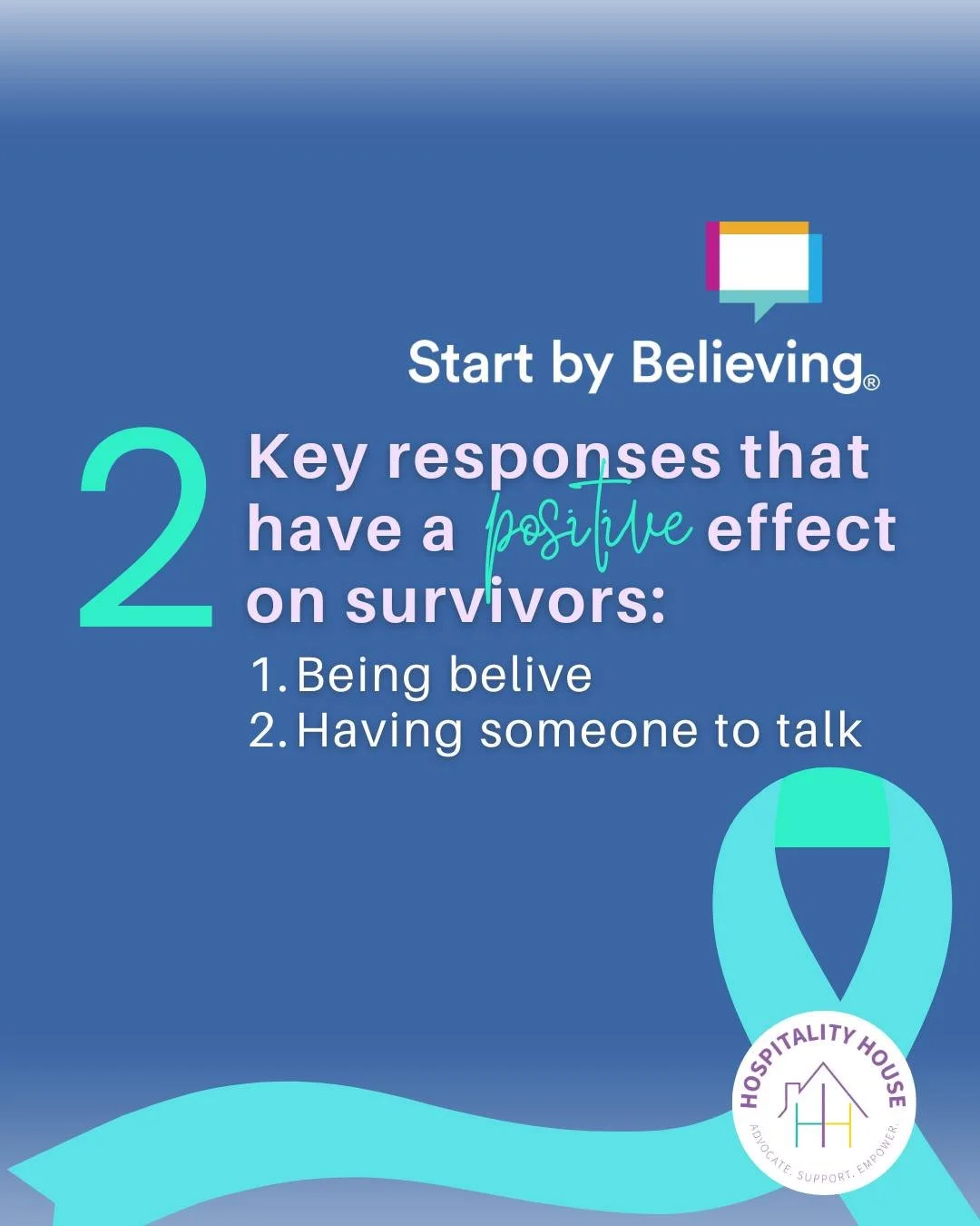 Start by Believing is more than just a personal pledge. It encourages individuals, organizations, and communities to communicate the critical message to survivors: &ldquo;We hear you, we support you, and we will Start by Believing.&rdquo; 

...

&ldq