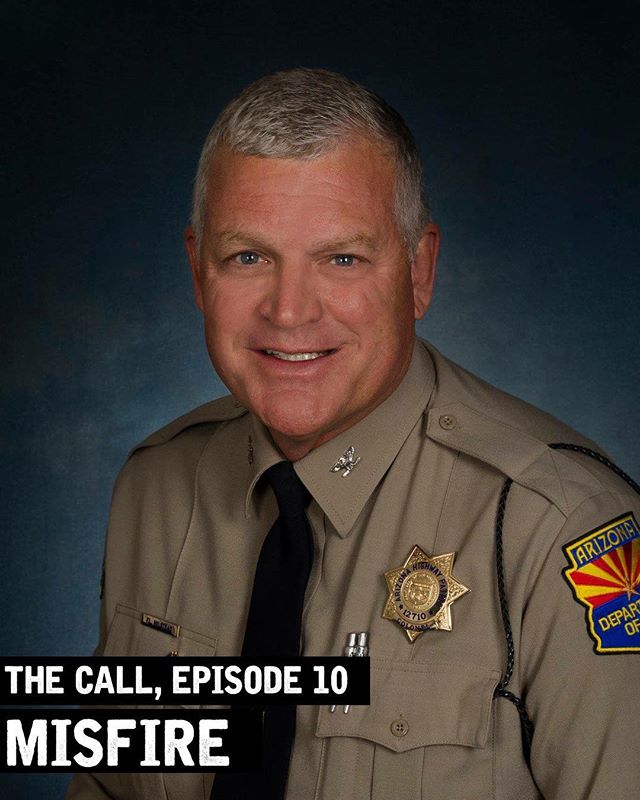 Check out this week's newest episode: &quot;Misfire&quot;. Journey along with us as we interview Arizona Department of Public Safety's Director, Colonel Frank Milstead. The Colonel gives us a glimpse into his career in Law Enforcement and shares his 