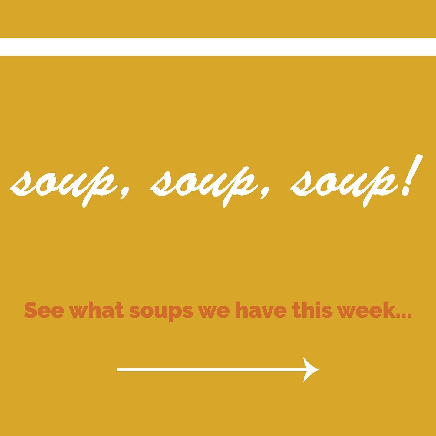 Here&rsquo;s our soup menu for this week!✨🥣