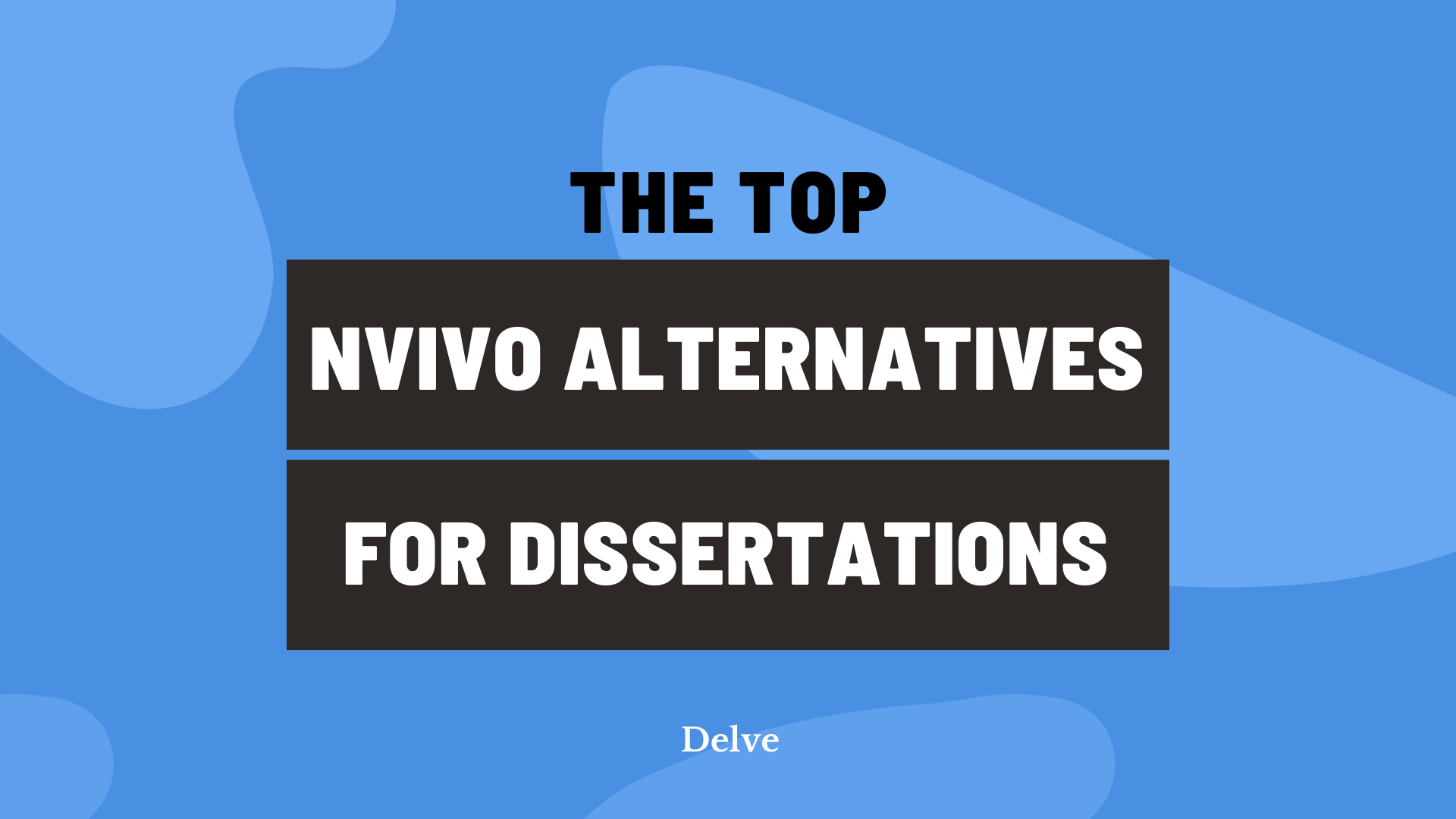 Top Alternatives to NVivo for Dissertation Students