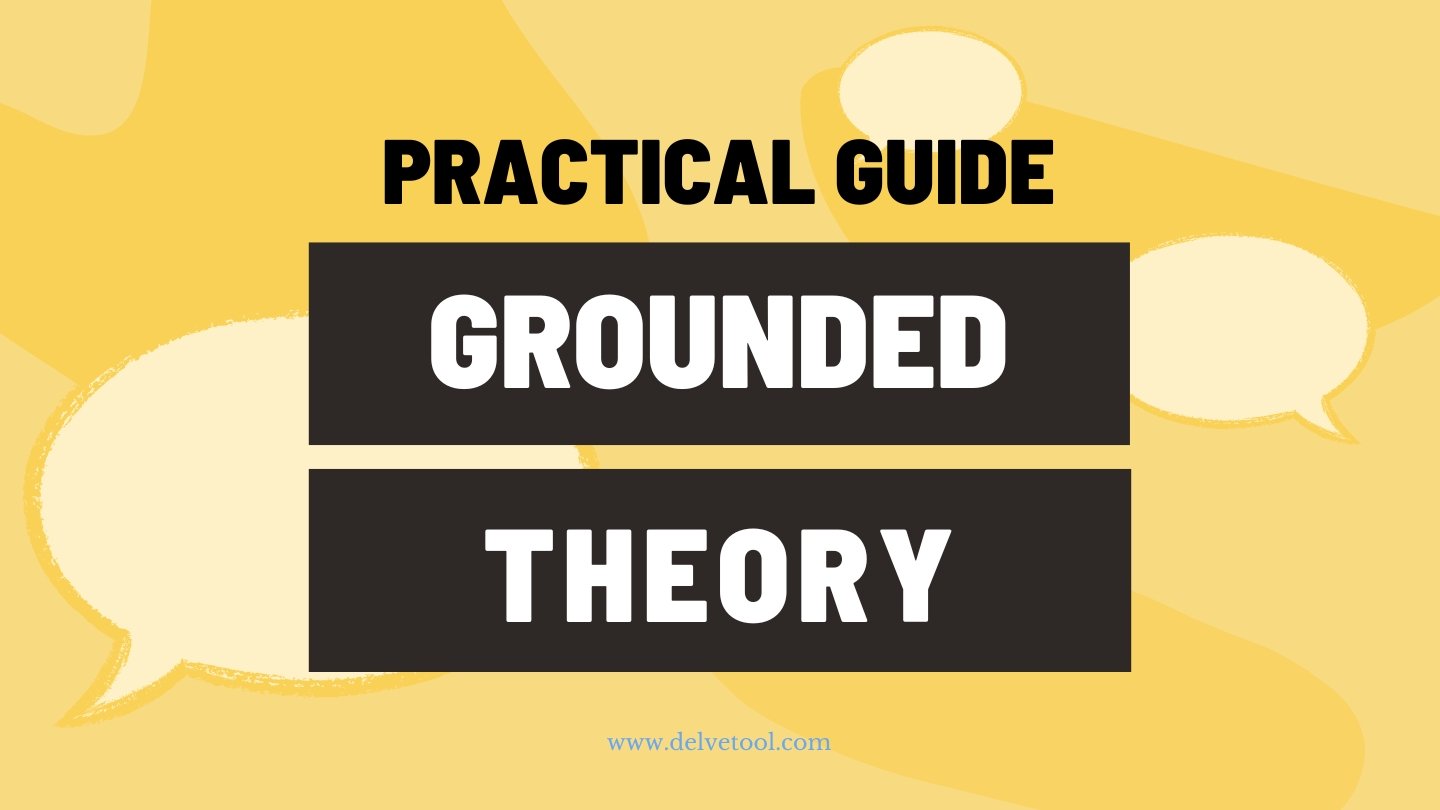 History of Grounded Theory — Delve