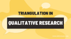 WHAT IS TRIANGULATION METHOD IN QUALITATIVE RESEARCH visual data 5