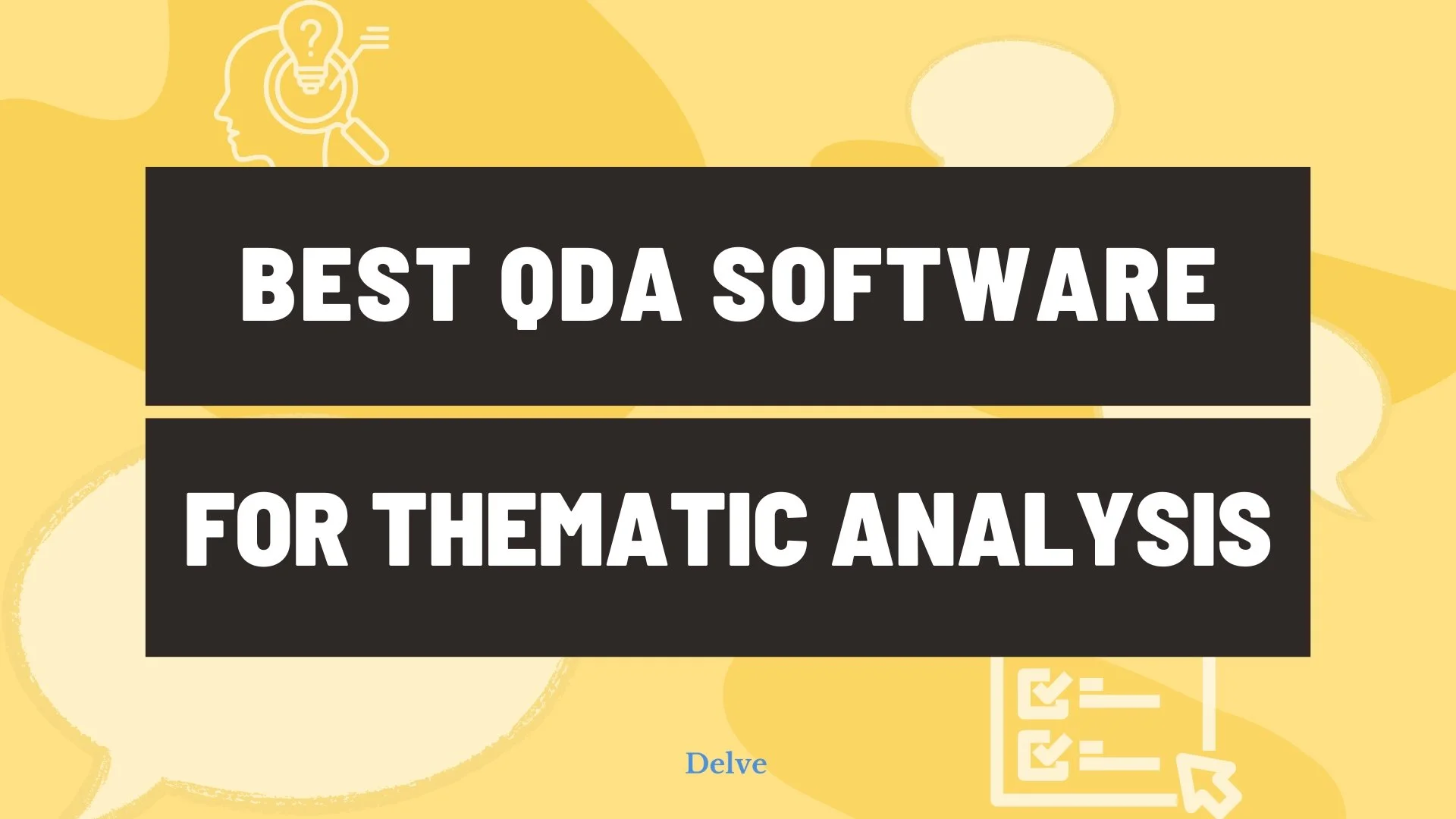 Comparing the Best Software for Thematic Analysis