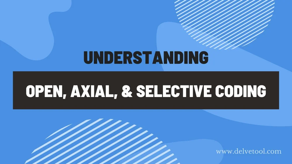 Open, Axial, and Selective Coding in Qualitative Research: A Practical ...