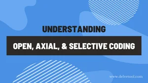 Open, Axial, and Selective Coding in Qualitative Research: A Practical ...