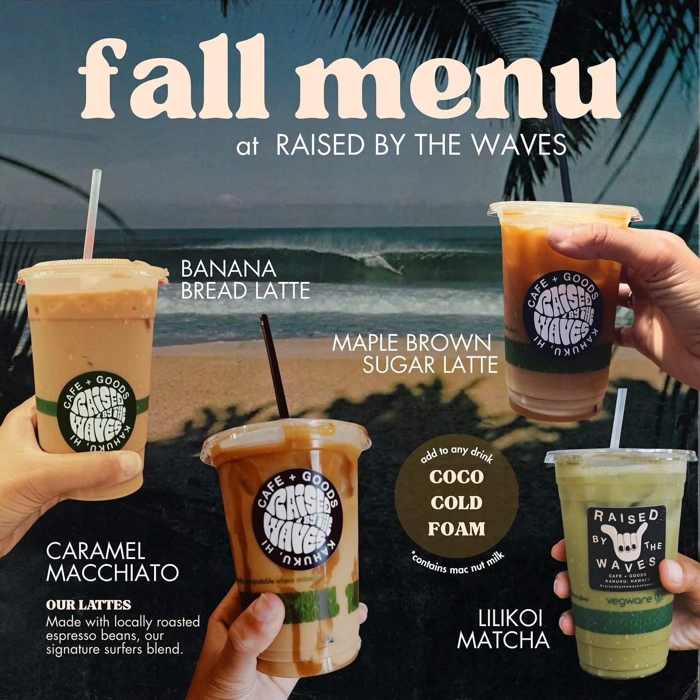 Fall Specials Dropping in HOT ❤️&zwj;🔥🌊🏄🏽&zwj;♀️🌴 Tag us on your circle island cruise @raisedbythewaves 

#raisedbythewaves #northshore #kahuku #hawaii #vegancafe #eco #plantbased