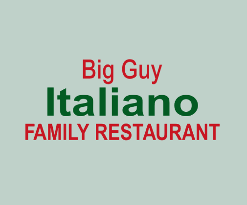 Big Guy Italiano Family Restaurant