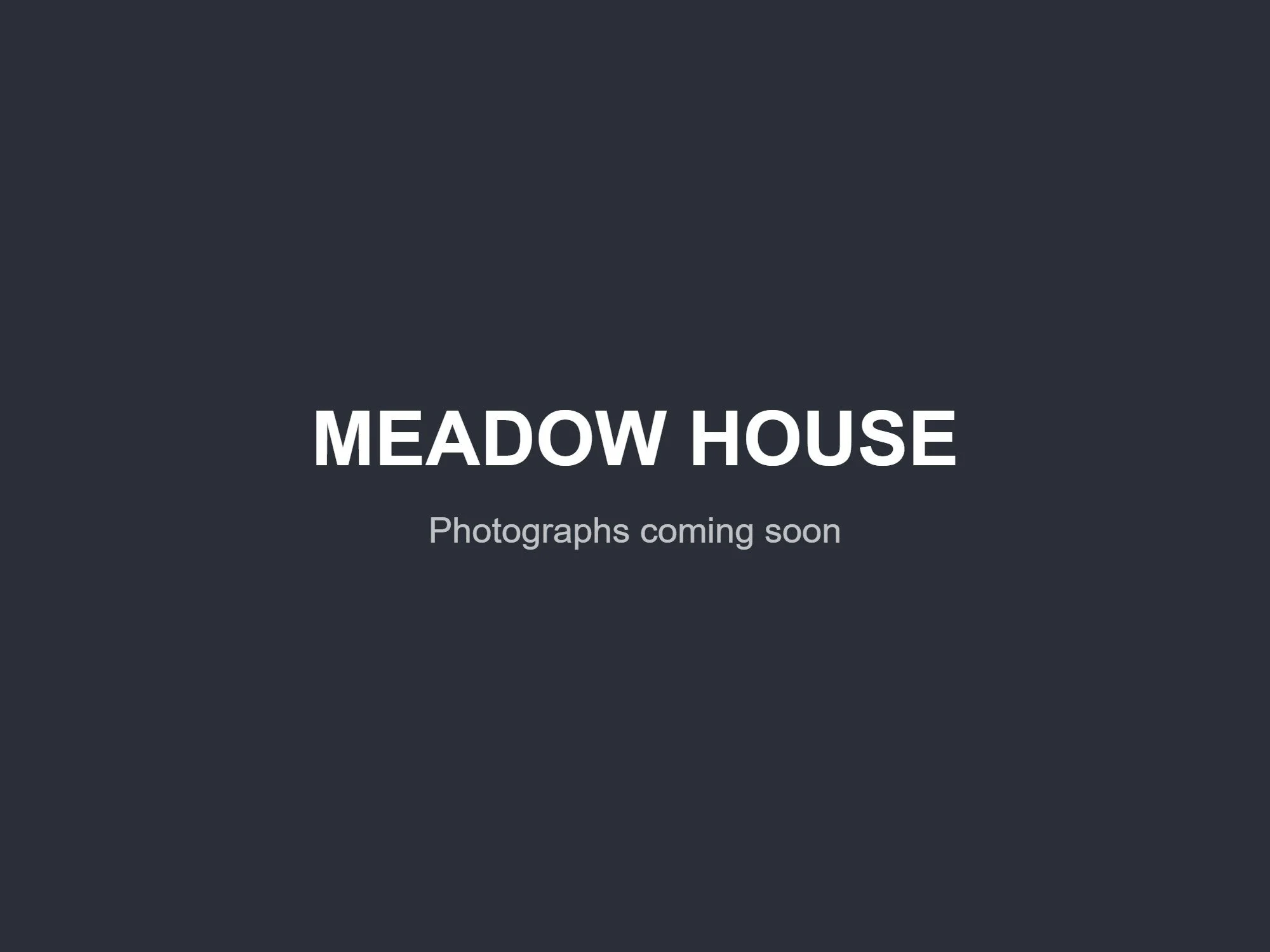 Meadow House