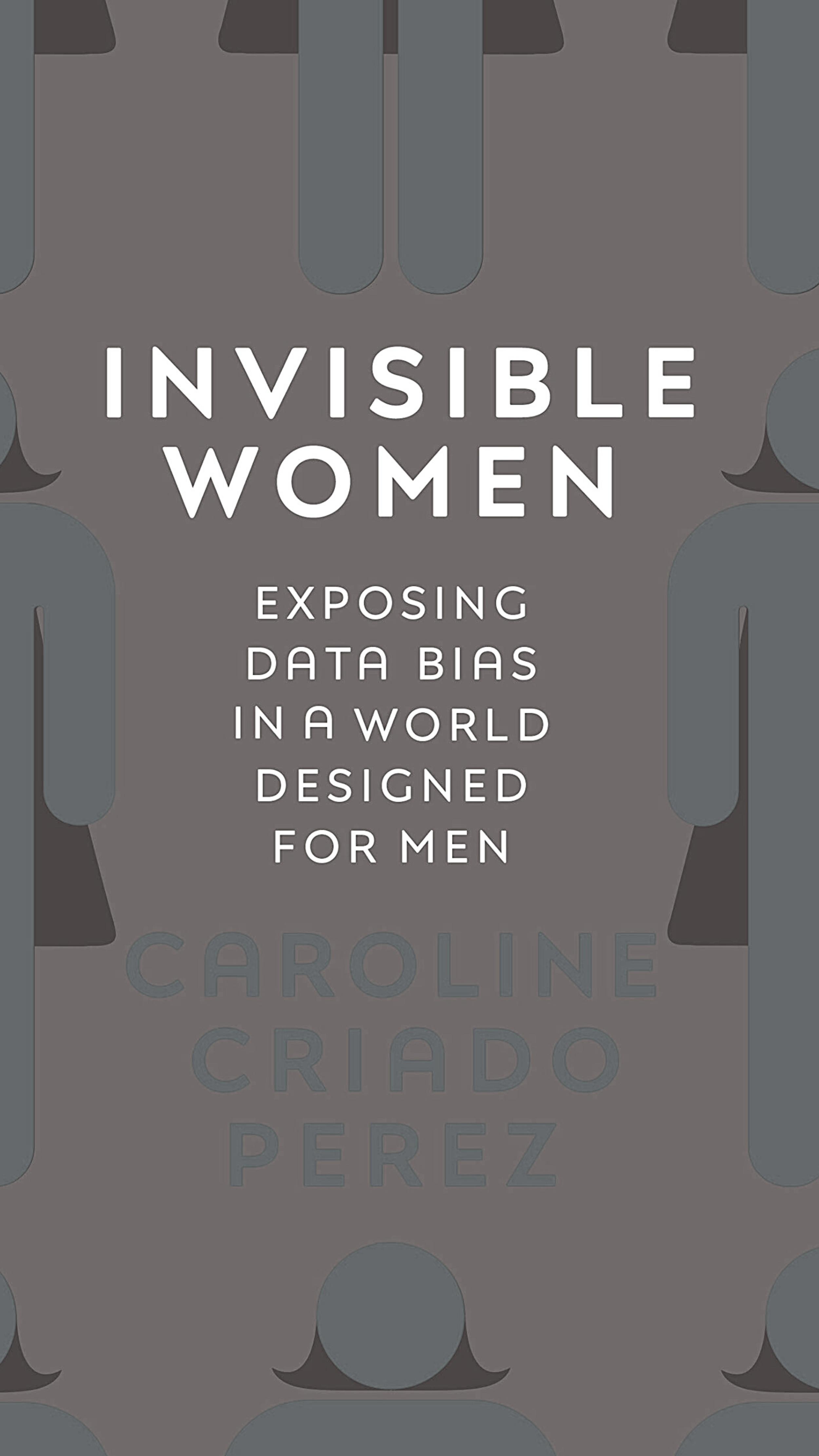 Book Review: Invisible Women by Caroline Criado-Perez