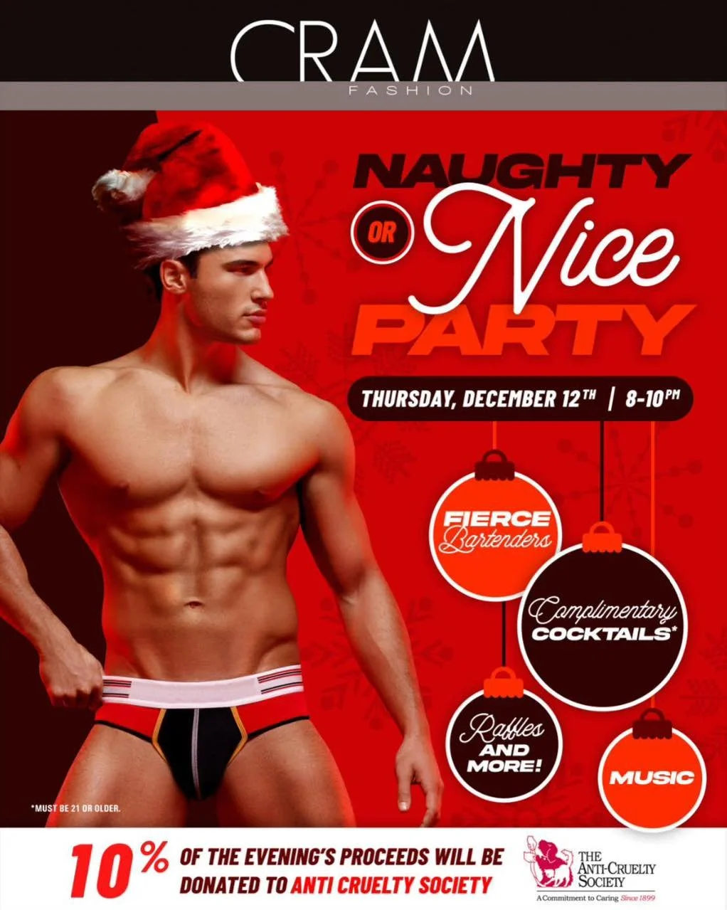 It&rsquo;s that festive time of year and we are excited to celebrate with you at CRAM! 

Join us on Thursday, December 12 for our annual Naughty or Nice Party! 

RSVPs are Now Open: https://www.cramfashion.com/naughtyornice2024