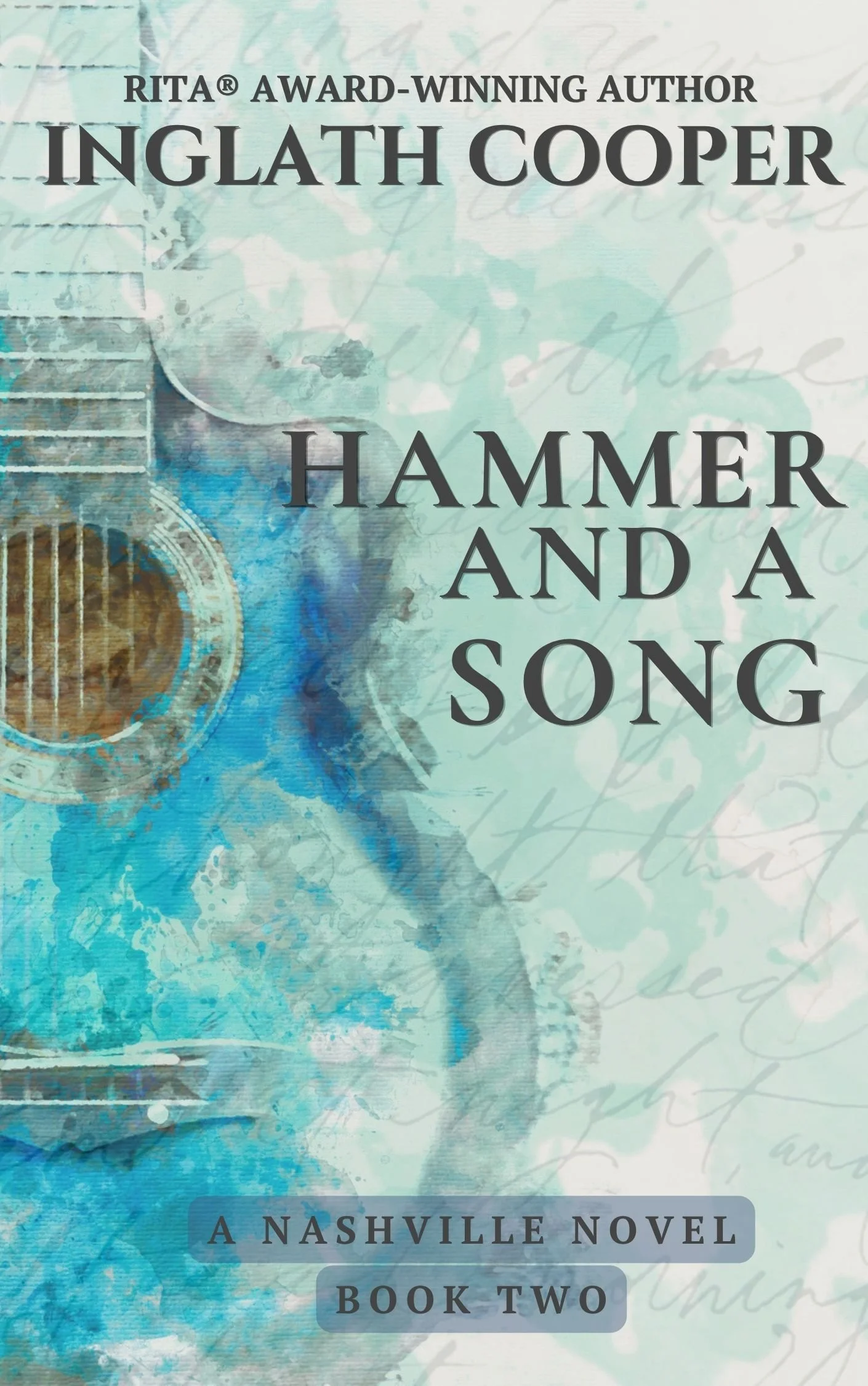 Nashville - Book Two - Hammer and a Song